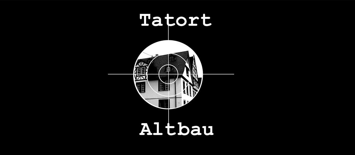 Tatort Altbau
